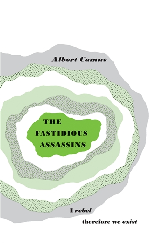 The Fastidious Assassins book by Albert Camus