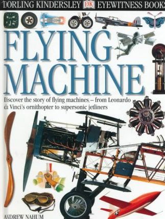 Flying Machine (Eyewitness Books)