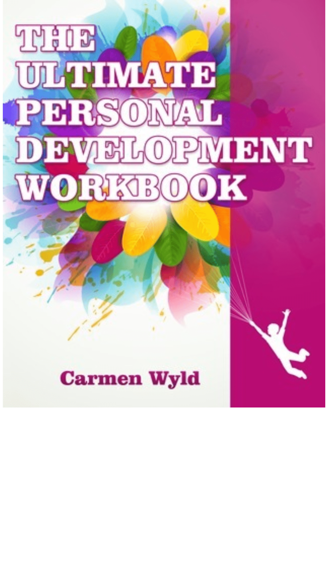 The Ultimate Personal Development Workbook