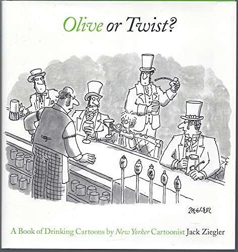 Olive or Twist?: A Book of Drinking Cartoons