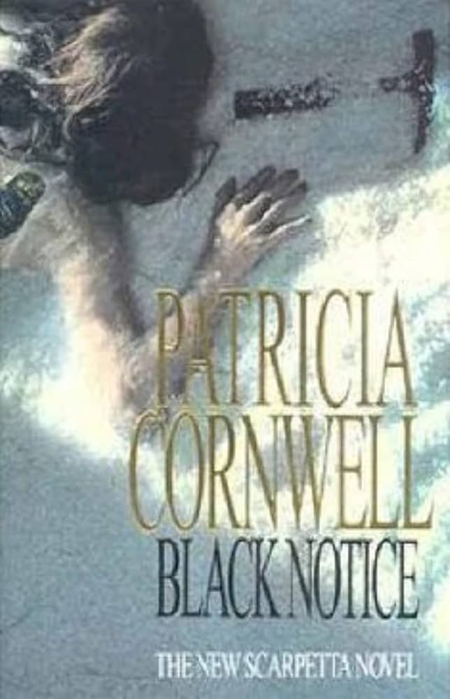 Black Notice By Patricia Cornwell