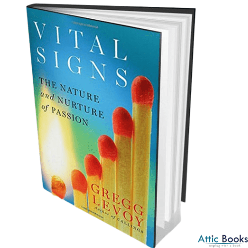 Vital Signs : The Nature and Nurture of Passion