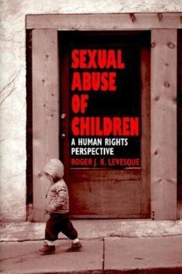 Sexual Abuse of Children : A Human Rights Perspective