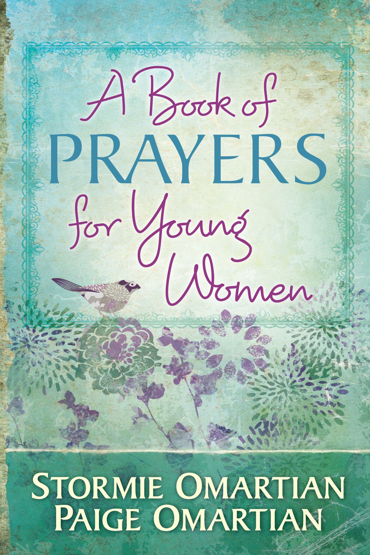 A Book of Prayers for Young Women book by Stormie Omartian