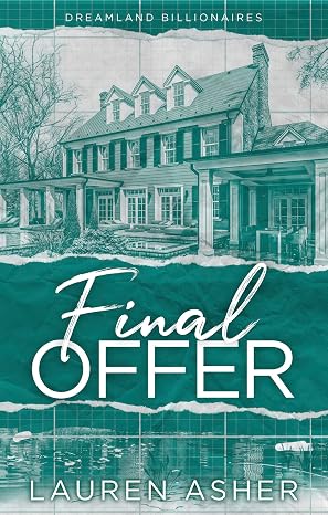 Dreamland Billionaires #3: Final Offer book by Lauren Asher