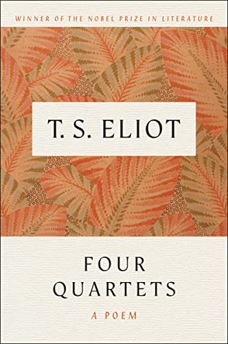 Four Quartets by T. S. Eliot