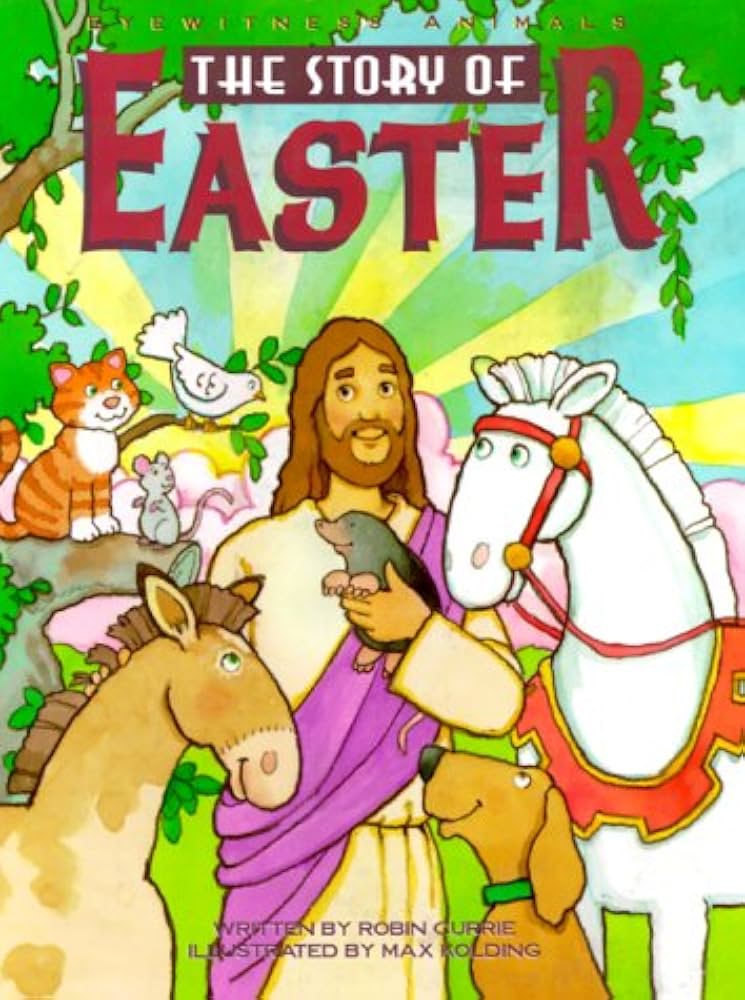 The Story of Easter book by Robin Currie