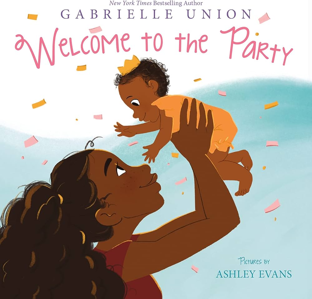 Welcome to the Party Board Book by Gabrielle Union