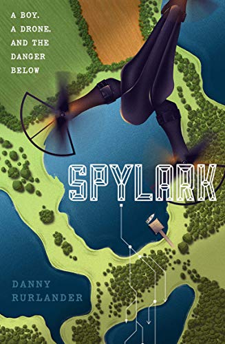 Spylark book by Danny Rurlander