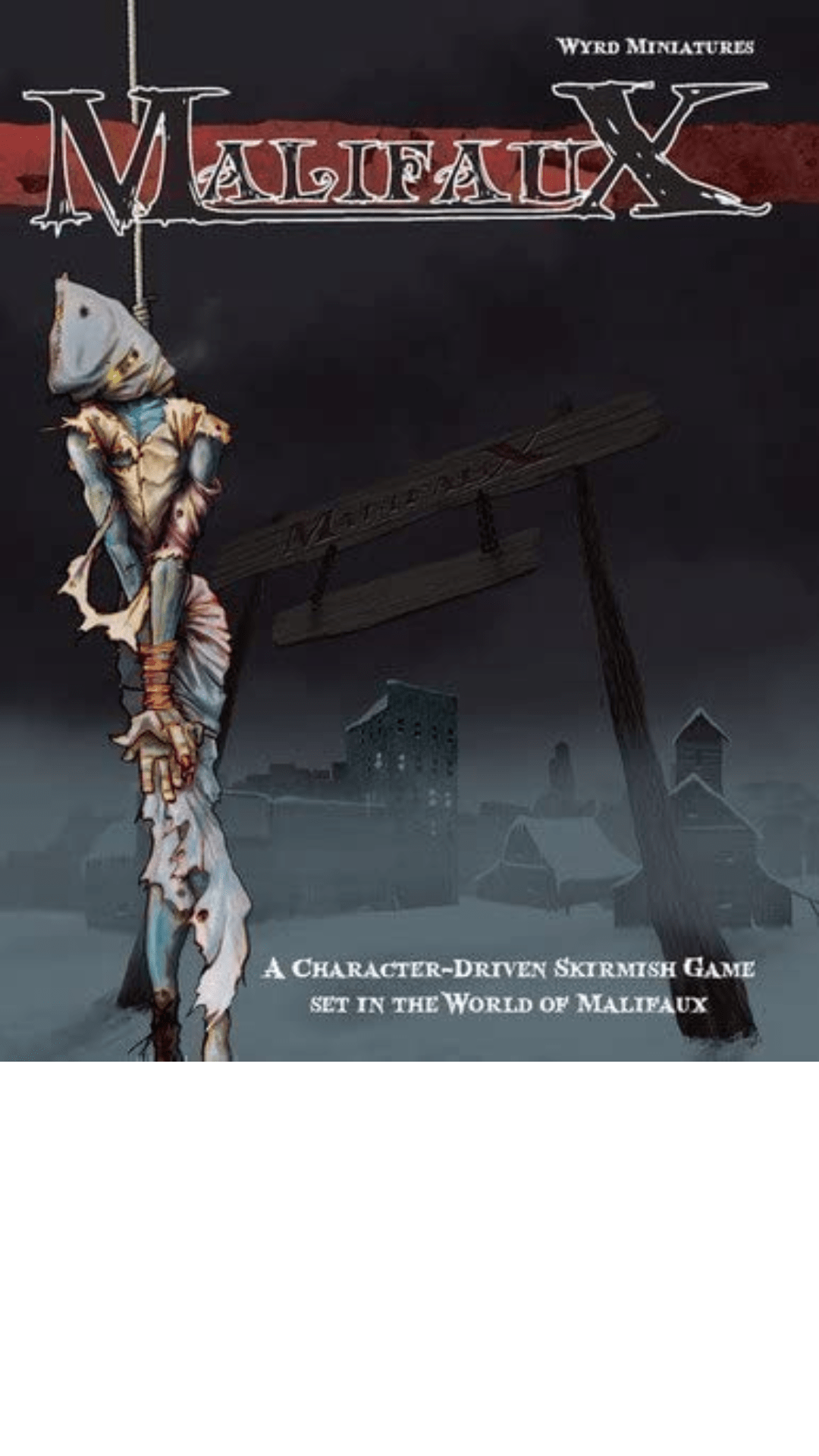 Malifaux - A Character-Driven Skirmish Game Set in the World of Malifaux