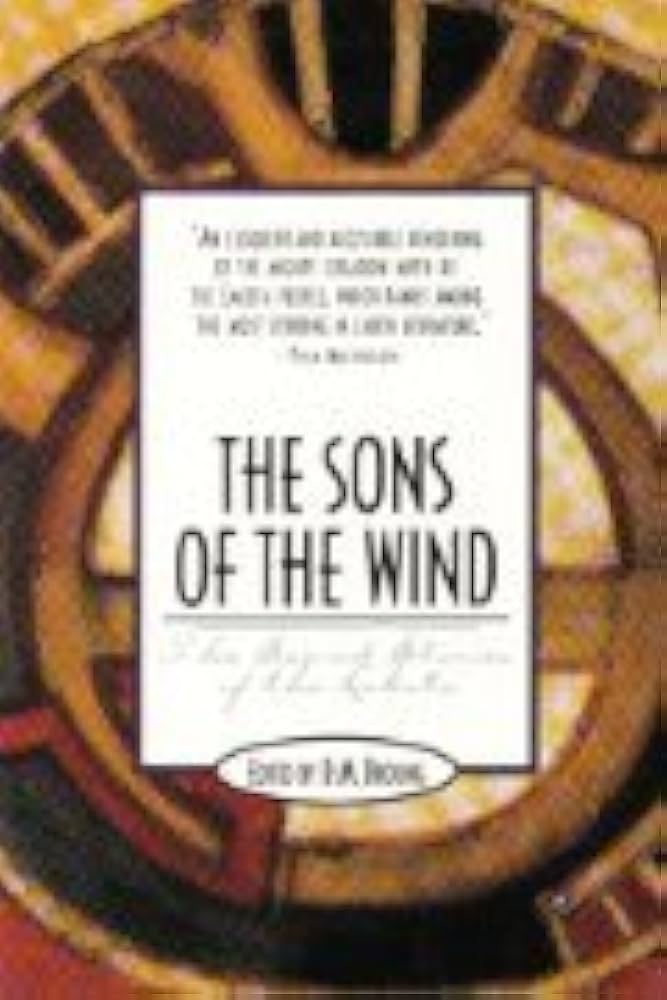 The Sons of the Wind : The Sacred Stories of the Lakota