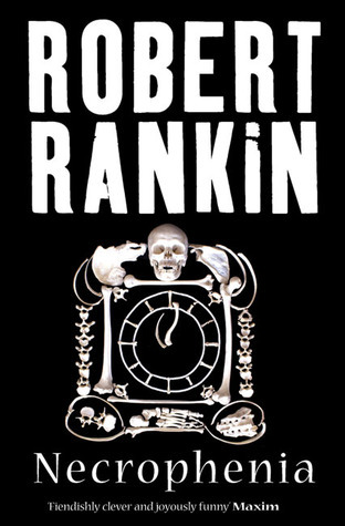 Necrophenia Book By Robert Rankin