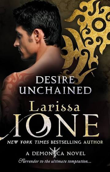 Demonica #2: Desire Unchained book by Larissa Ione