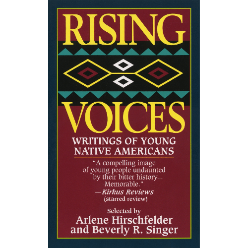 Rising Voices : Writings of Young Native Americans