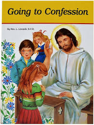 Going to Confession book by Lawrence G. Lovasik