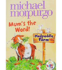 Mum's the Word book by Michael Morpurgo