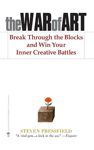 The War of Art: Break Through the Blocks and Win Your Inner Creative Battles book by Steven Pressfield