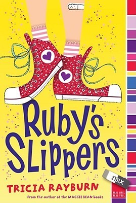 Ruby's Slippers book by Tricia Rayburn