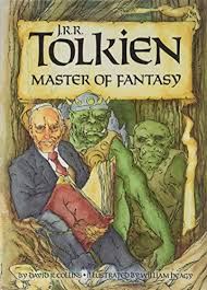 J.R.R. Tolkien: Master of Fantasy book by David R. Collins