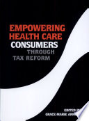 Empowering Health Care Consumers Through Tax Reform