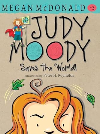 Judy Moody Saves the World!  Book By Megan McDonald