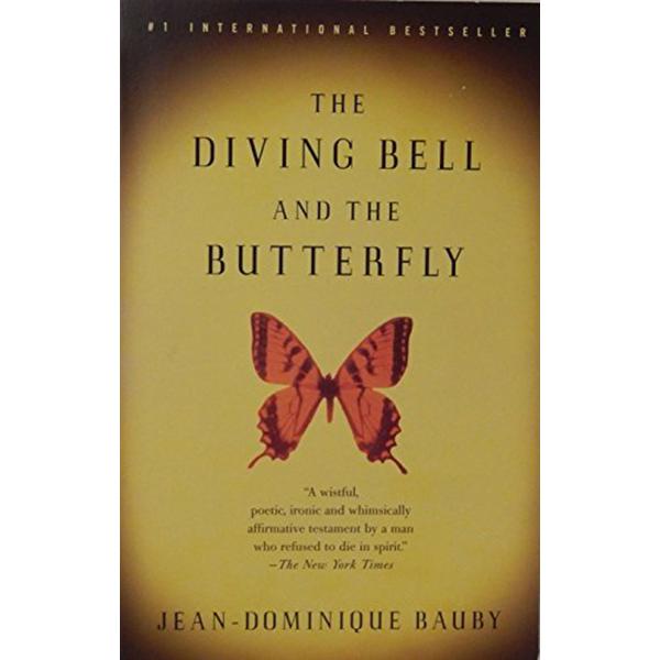 The Diving Bell and the Butterfly : A Memoir of Life in Death