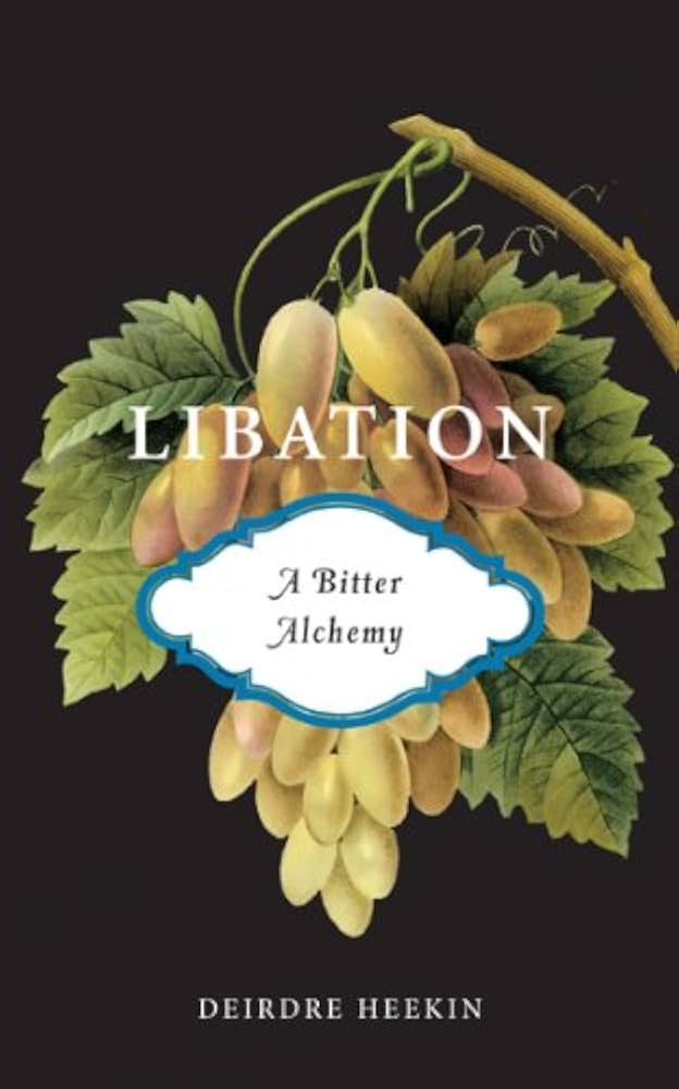 Libation, a Bitter Alchemy