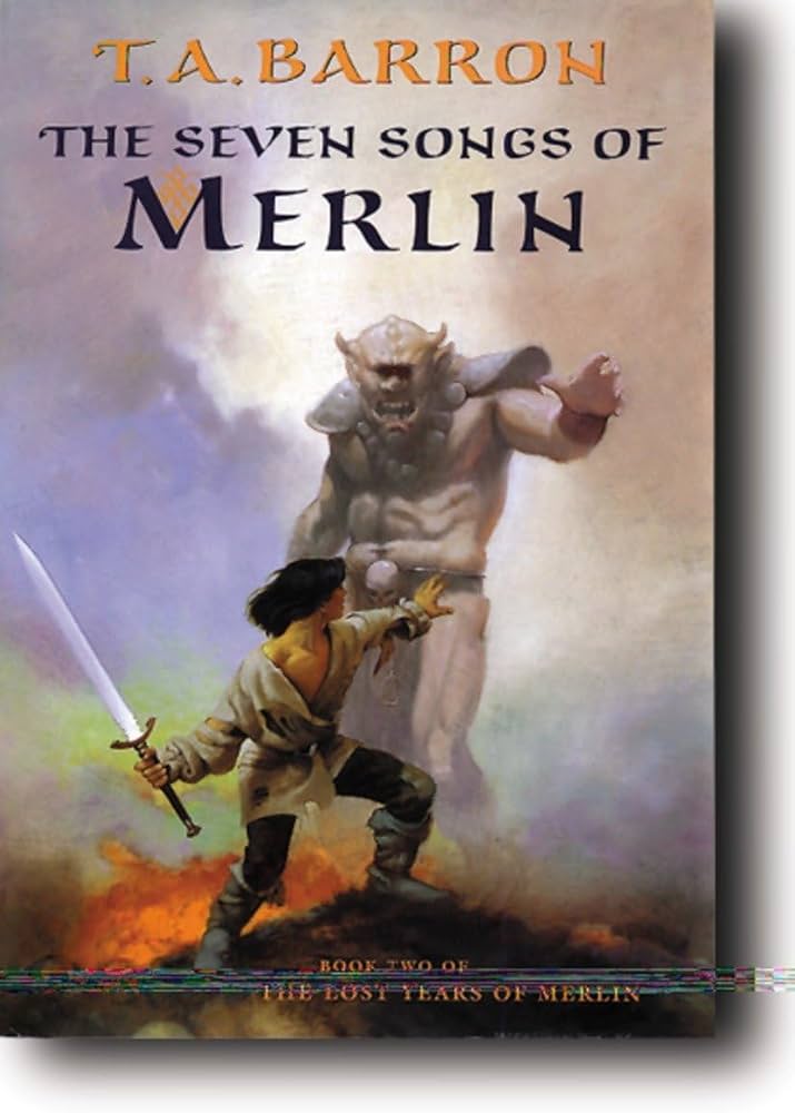 The Seven Songs of Merlin book by T. A. Barron