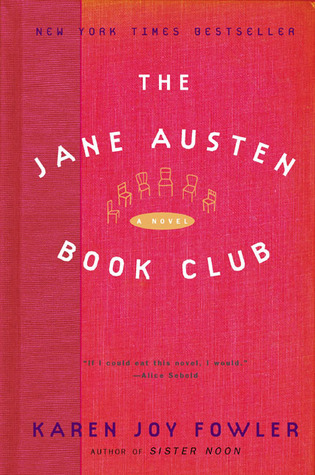 The Jane Austen Book Club book by Karen Joy Fowler