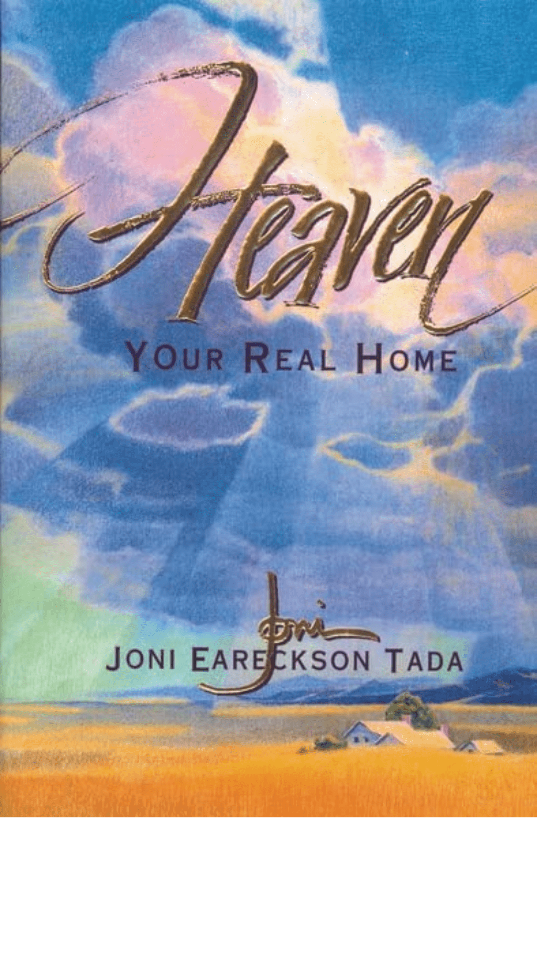 Heaven: Your Real Home