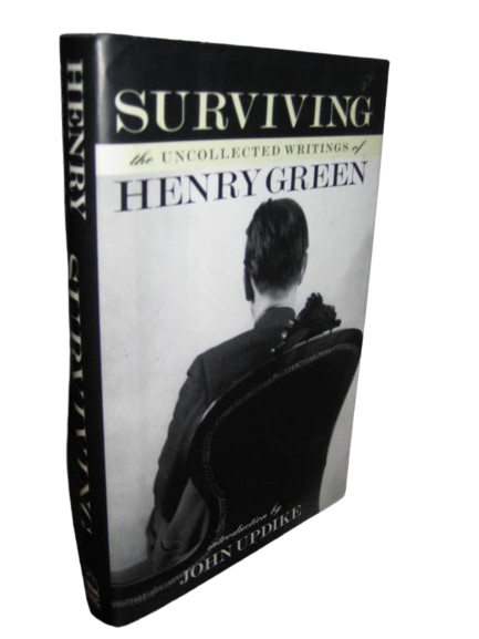 Surviving: the Uncollected Writings of Henry Green book by Henry Green