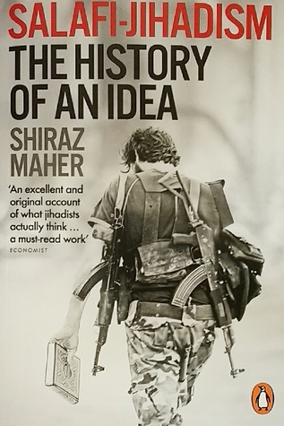 Salafi-Jihadism: The History of an Idea book by Shiraz Maher