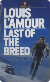 Last of the Breed book by Louis L'Amour