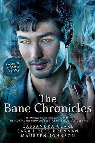 The Bane Chronicles #1: The Bane Chronicles book by Cassandra Clare