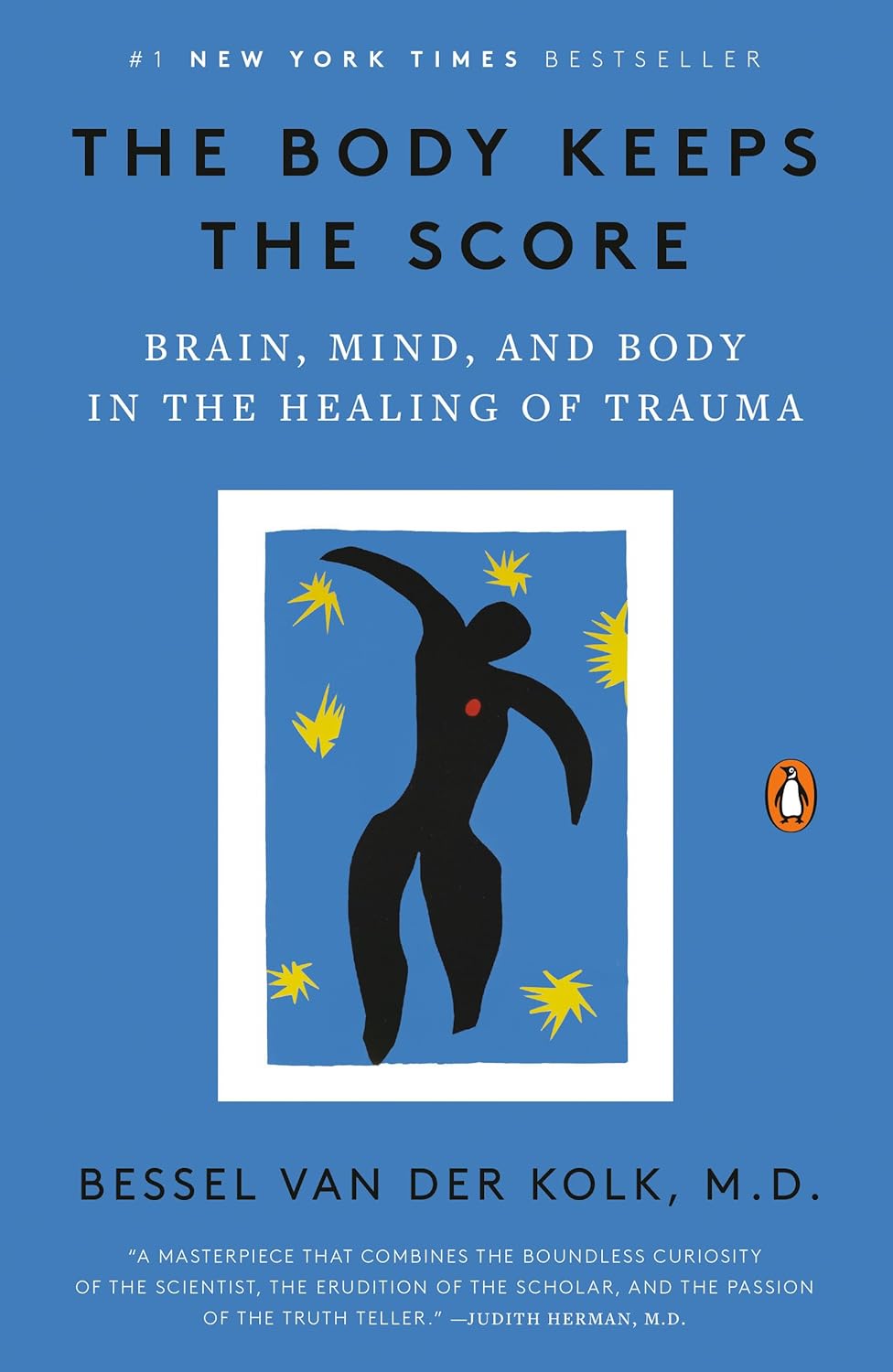 The Body Keeps the Score: Brain, Mind, and Body in the Healing of Trauma