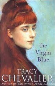 The Virgin Blue book by Tracy Chevalier