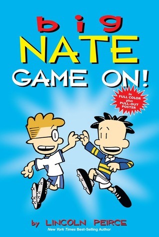 Big Nate: Comics #6: Game On! book by Lincoln Peirce