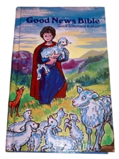 The Good News Bible: Good Shepherd Children's Edition By Thomas Nelson