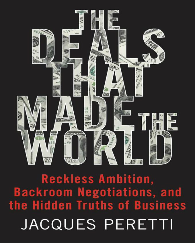 The Deals That Made the World Book by Jacques Peretti