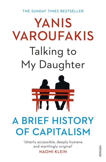 Talking to My Daughter: A Brief History of Capitalism book by Yanis Varoufakis