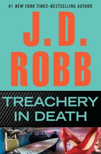 In Death #32: Treachery in Death book by J. D. Robb