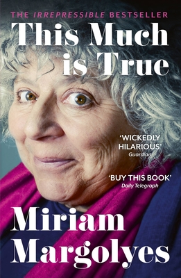 This Much Is True book by Miriam Margolyes