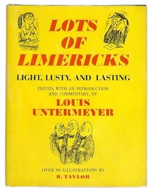 Lots of Limericks: Light, Lusty, and Lasting