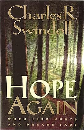 Hope Again by Charles R Swindoll