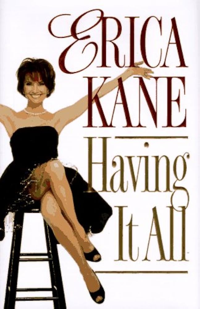 Having It All book By Erica Kane