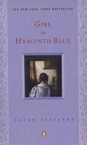 Girl in Hyacinth Blue book by Susan Vreeland