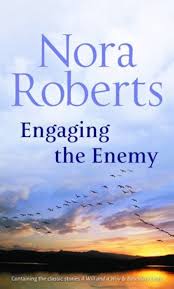 Engaging The Enemy: A Will and a Way / Boundary Lines book by Nora Roberts