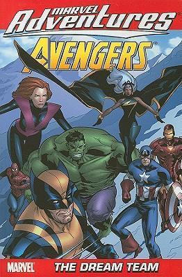 Marvel Adventures The Avengers Vol.4: The Dream Team