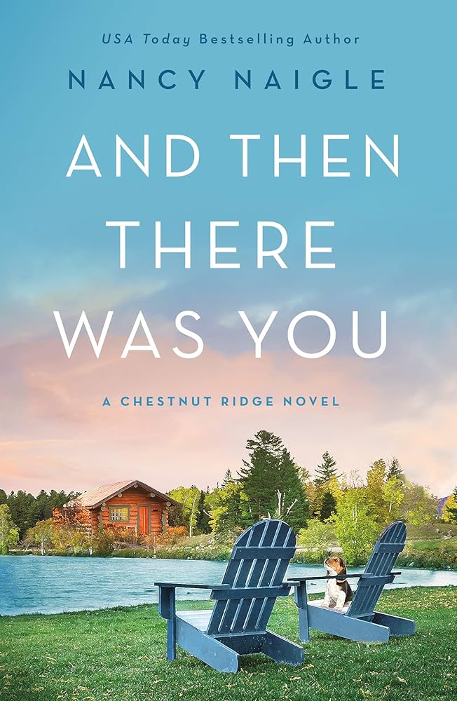 And Then There Was You book by Nancy Naigle