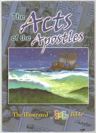 The Acts Of The Apostles: The Illustrated International Childrens Bible